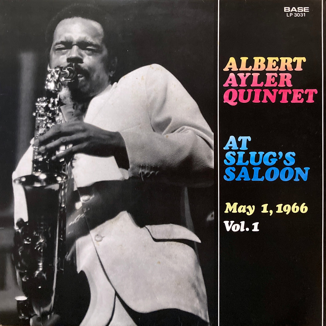 Albert Ayler Quintet “At Slug’s Saloon May 1, 1966”