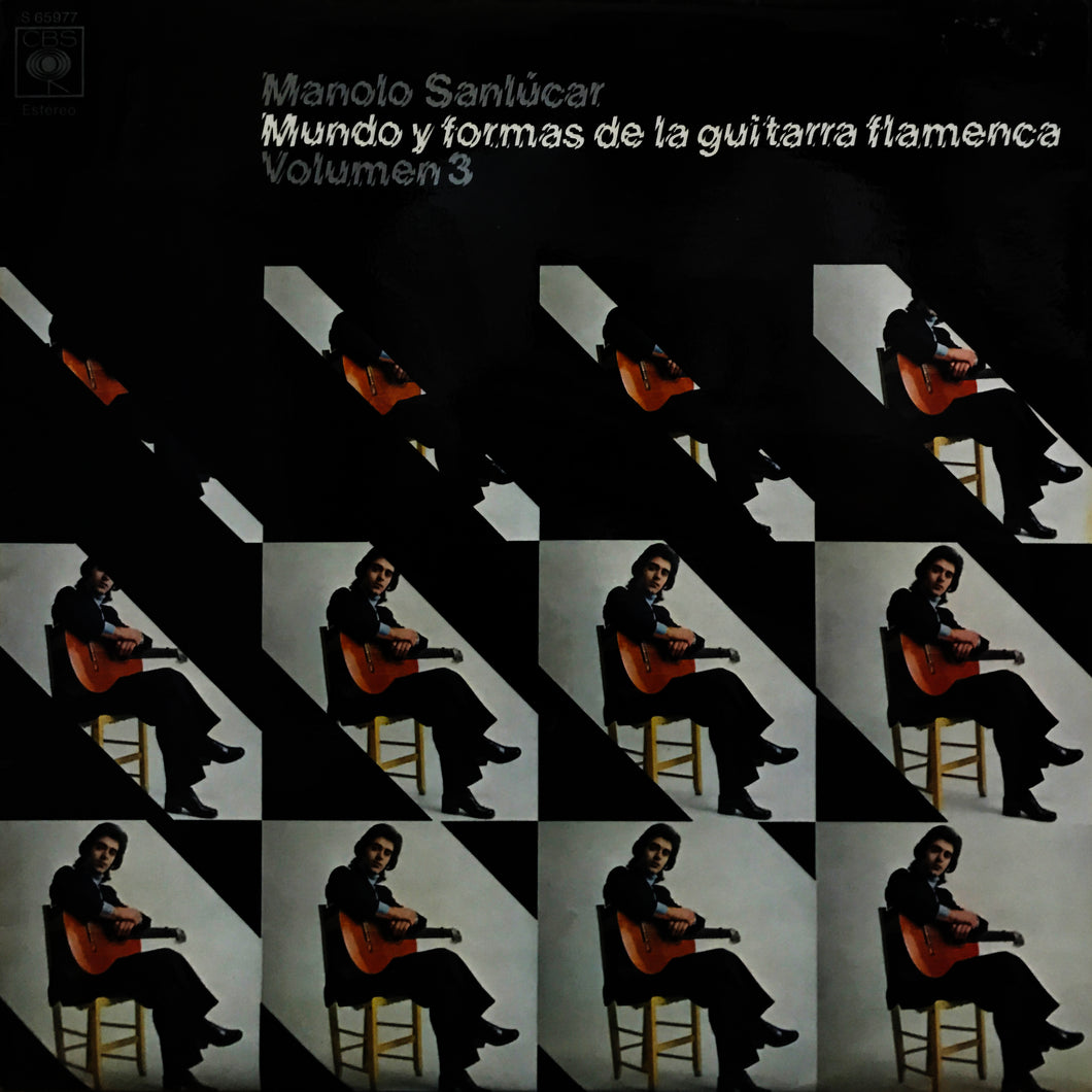 Manolo Sanlucar “Mundo y Formas de la Guitarra Flamenca Volume 3”