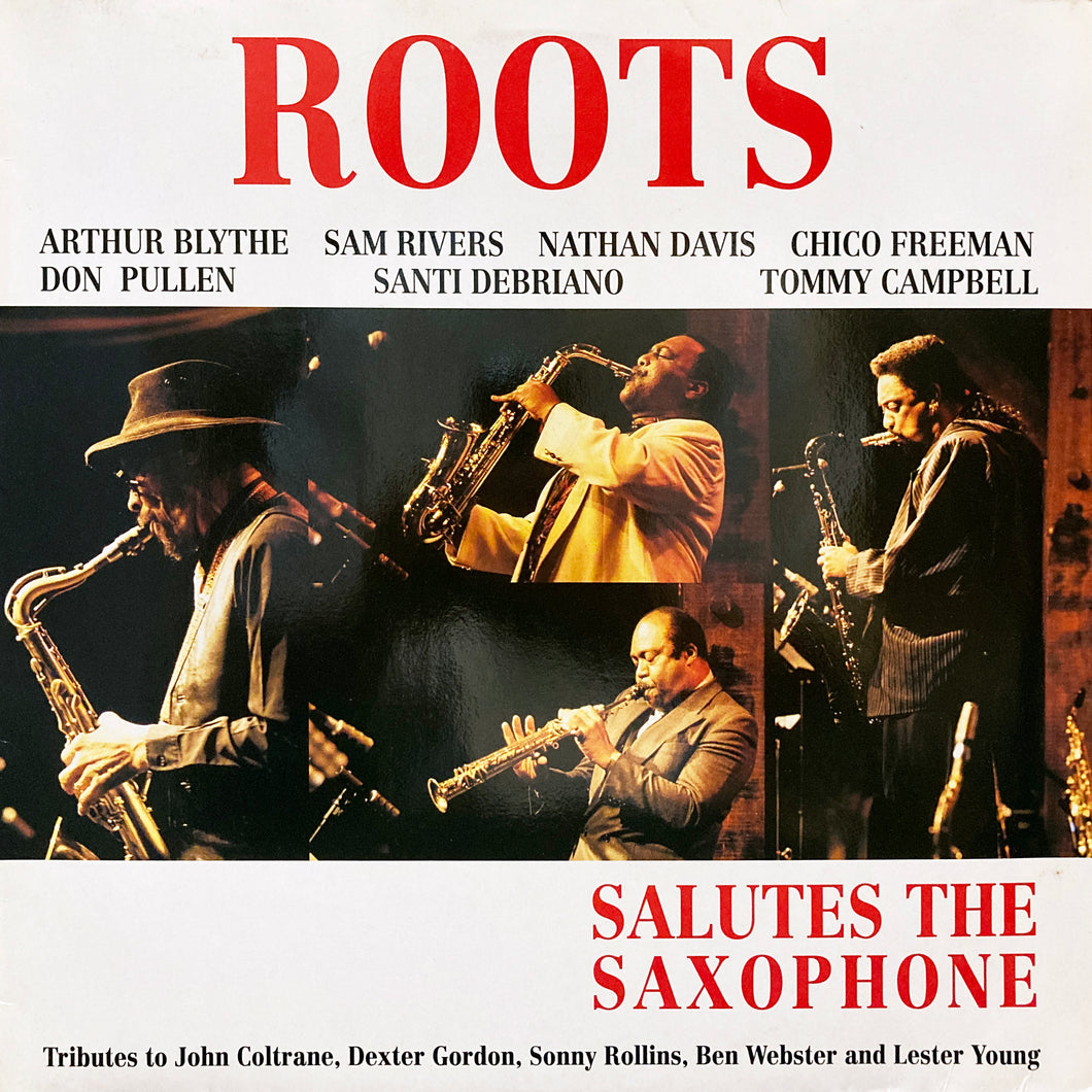 Roots “Salutes The Saxphone”