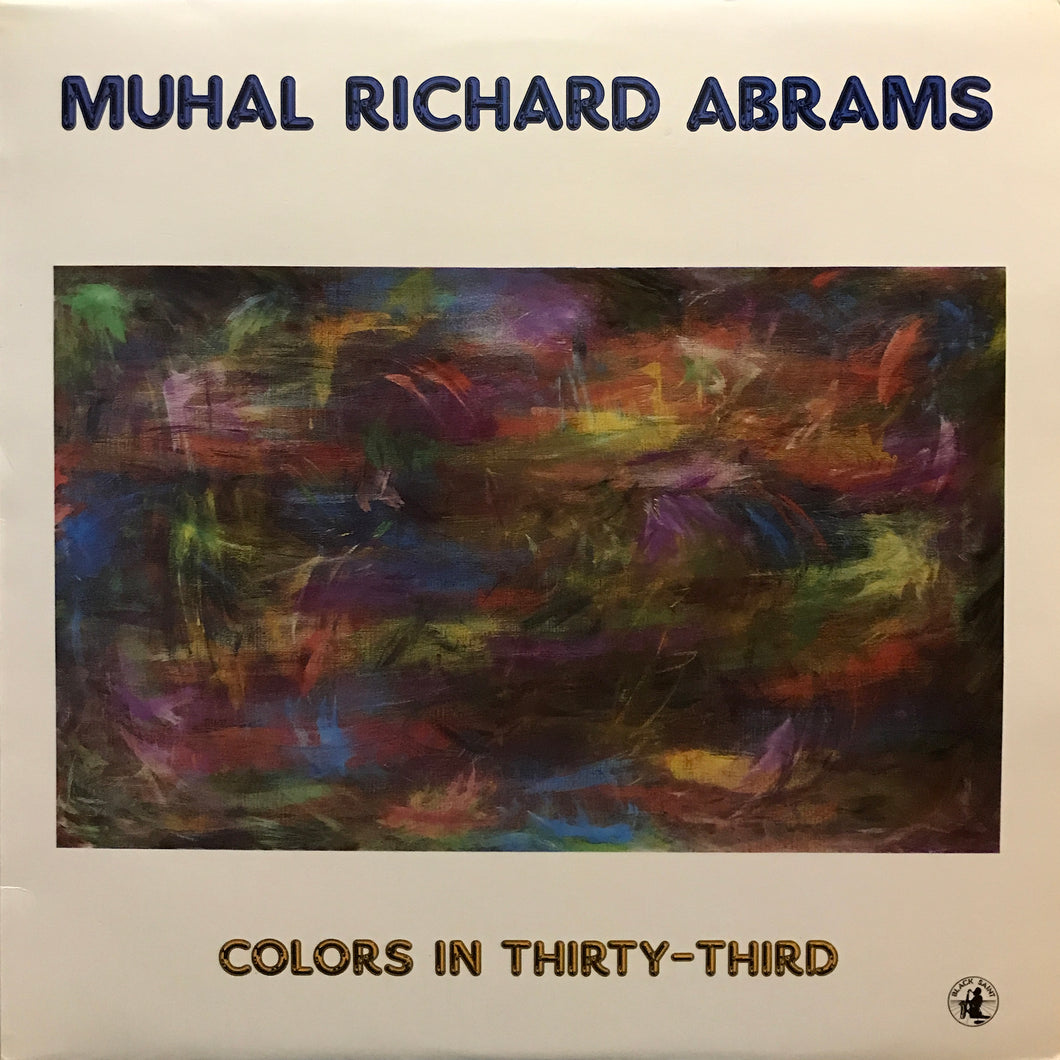 Muhal Richard Abrams “Colors in Thirty-Third”