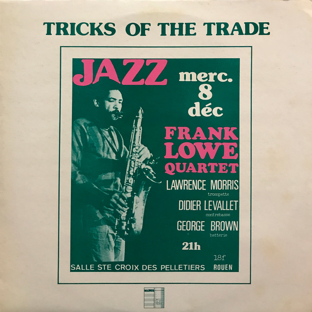 Frank Lowe Quartet “Tricks of the Trade”