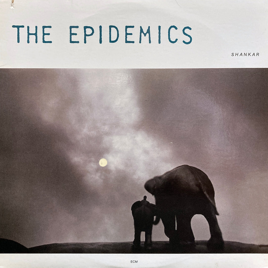 Shankar / Caroline “The Epidemics”