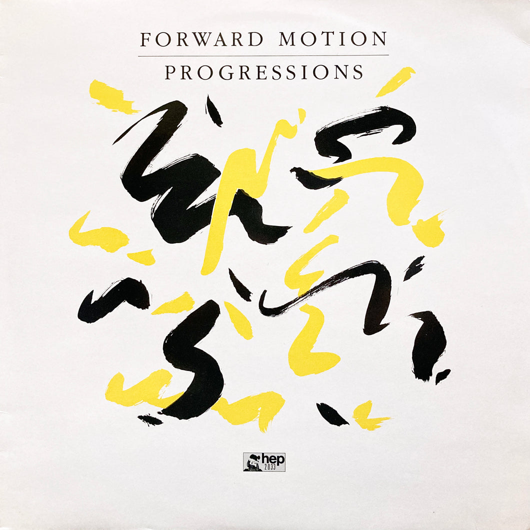 Forward Motion “Progressions”