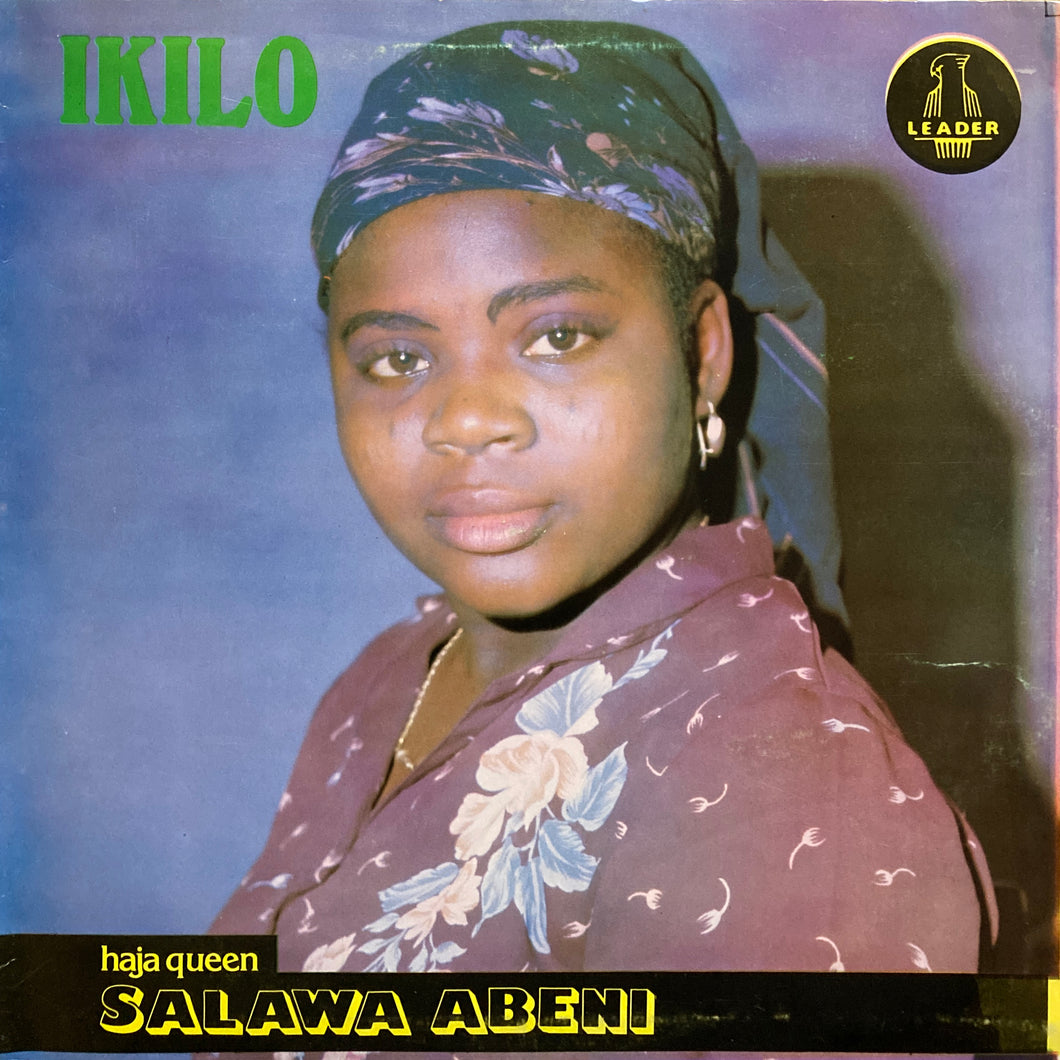 Haja Queen Salawa Abeni “Ikilo”