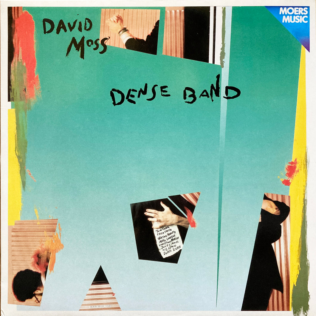 David Moss “Dense Band”