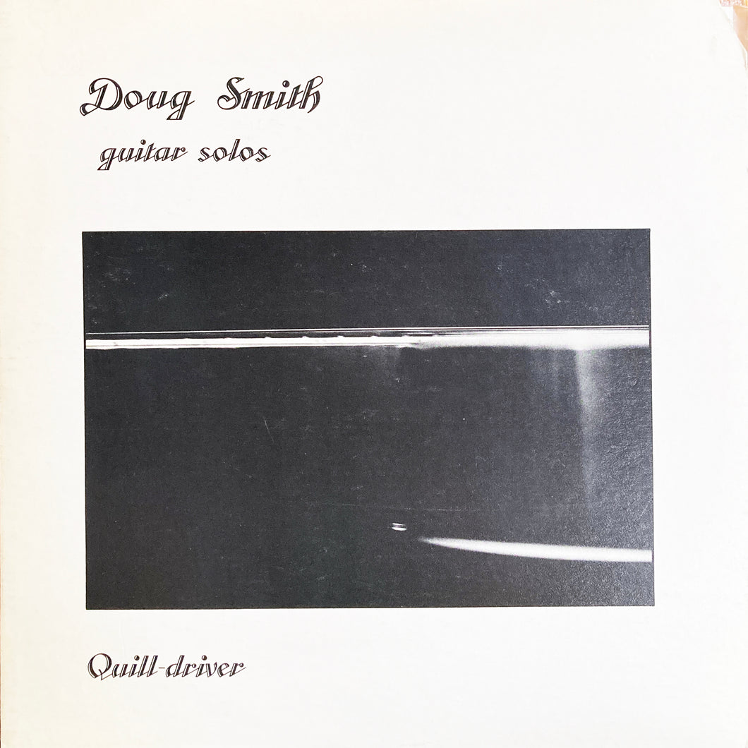 Doug Smith “Quill-driver”