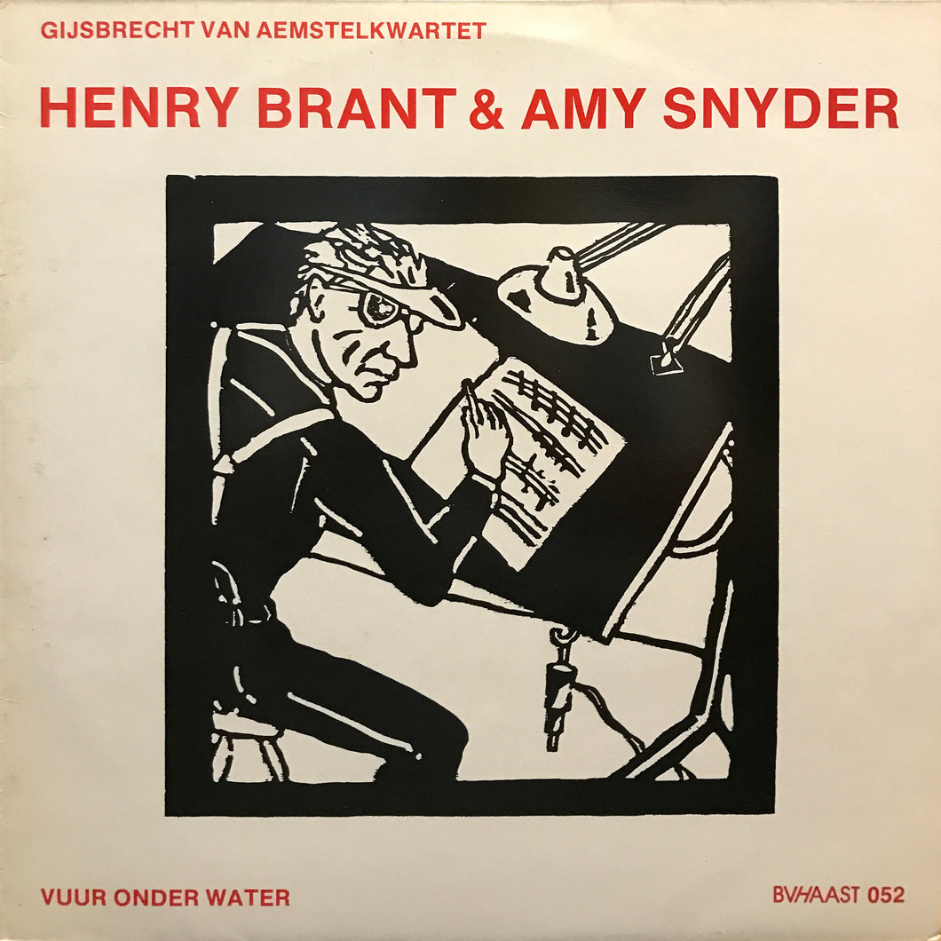 Henry Brant & Amy Snyder “Vuur Onder Water”