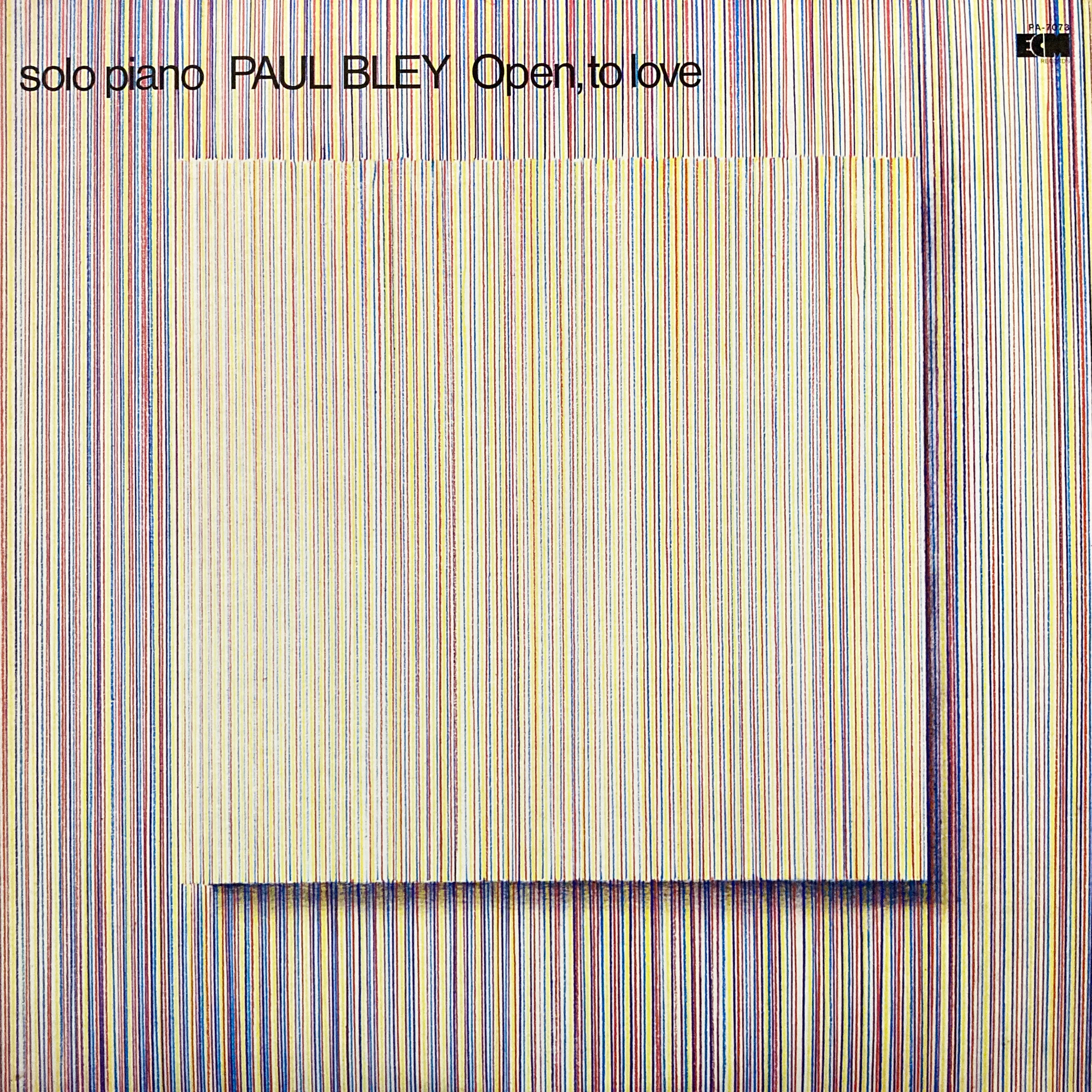 Paul Bley “Open, to Love” – PHYSICAL STORE