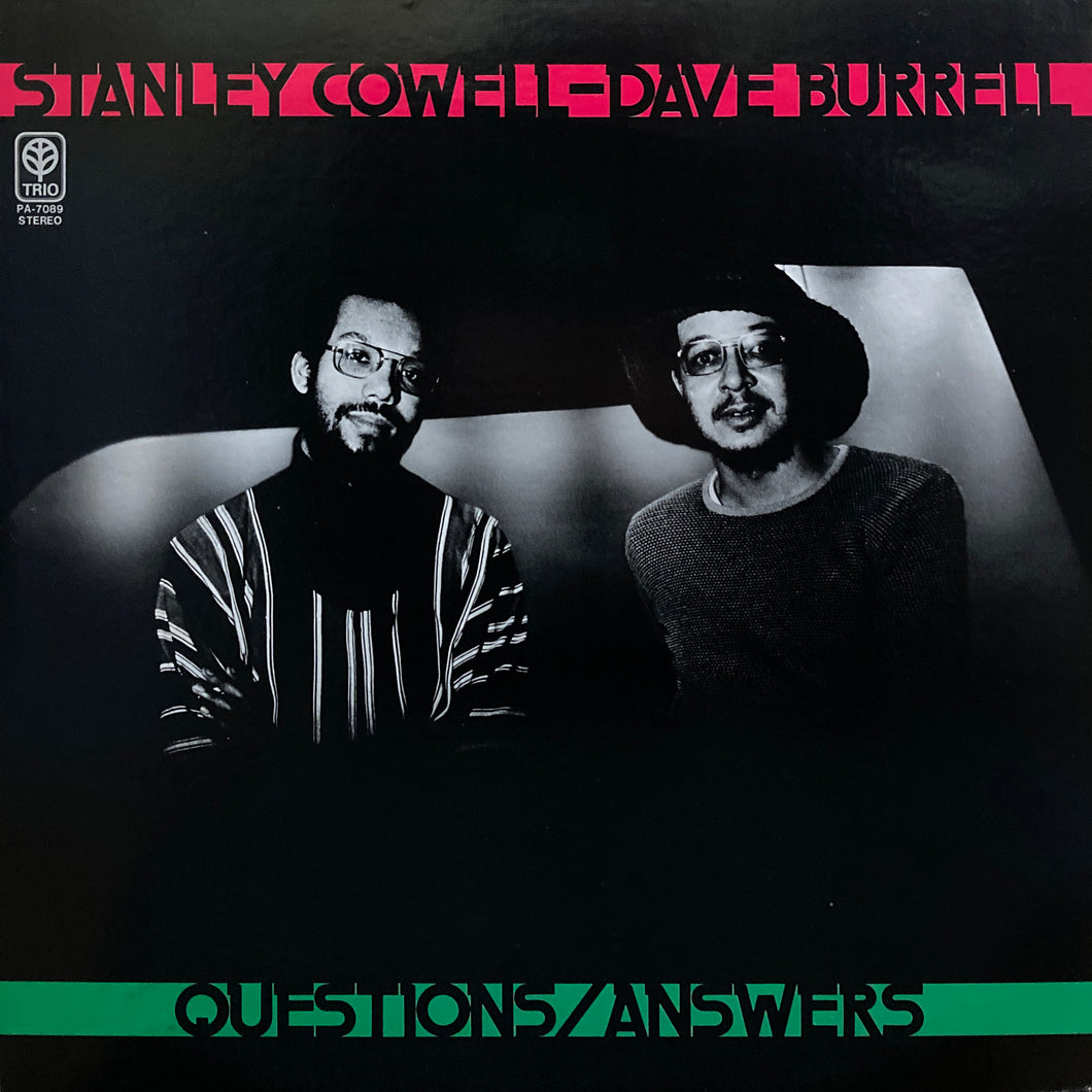 Stanley Cowell - Dave Burrell “Questions / Answers”