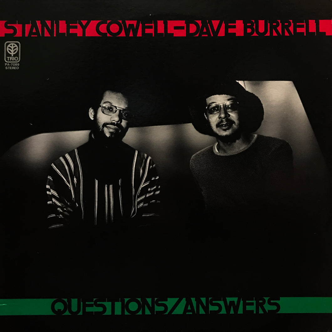 Stanley Cowell - Dave Burrell “Questions / Answers”