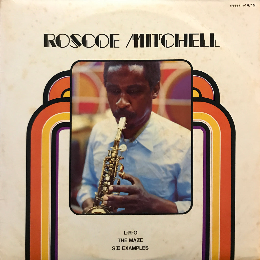 Roscoe Mitchell “L-R-G / The Maze / S II Examples”