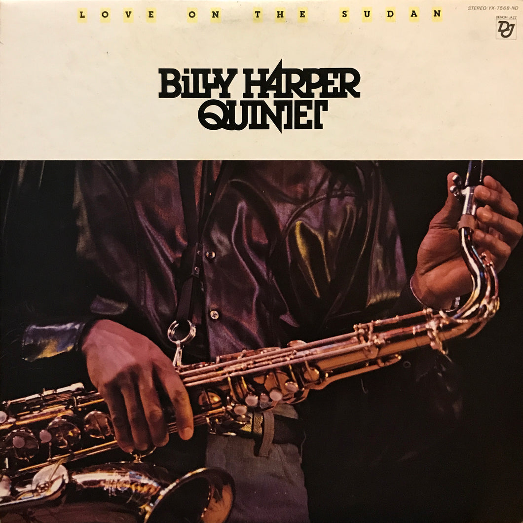 Billy Harper Quintet “Love on the Sudan”