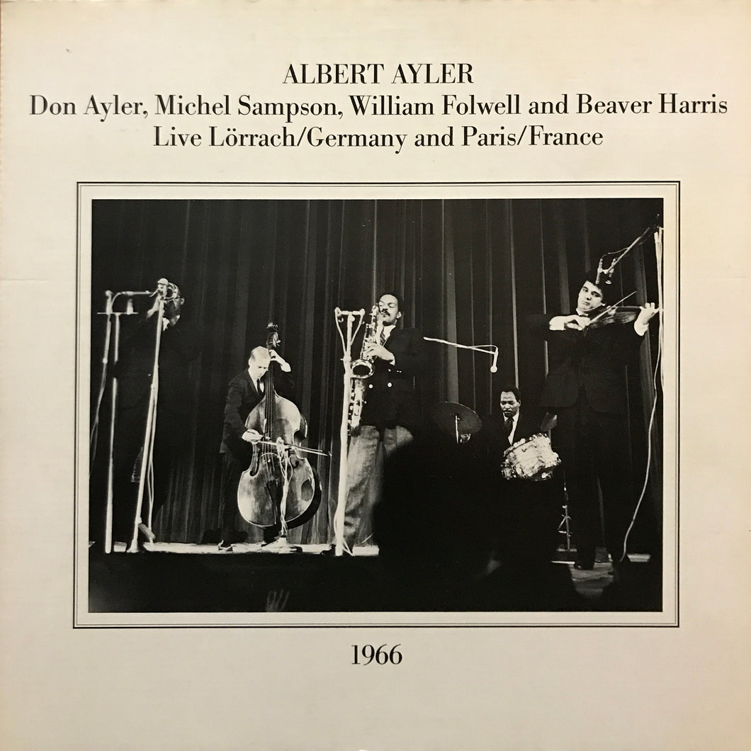 Albert Ayler “Live Lorrach/Germany and Paris/France 1966”