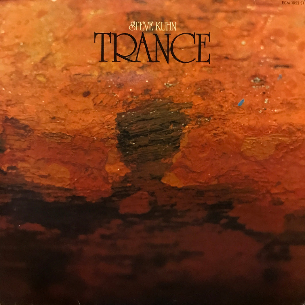 Steve Kuhn “Trance”