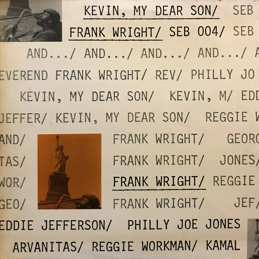 Frank Wright “Kevin, My Dear Son”