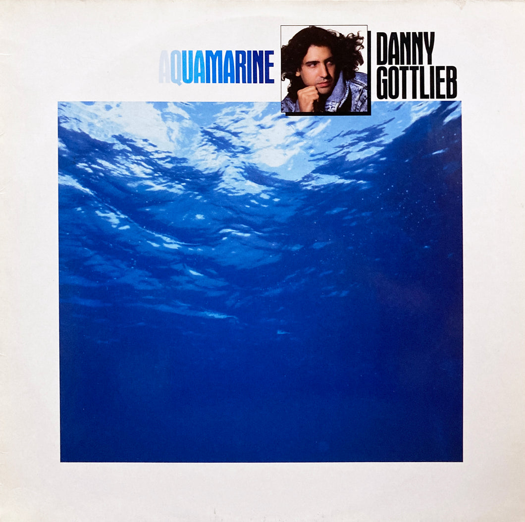 Danny Gottlieb “Aquamarine”