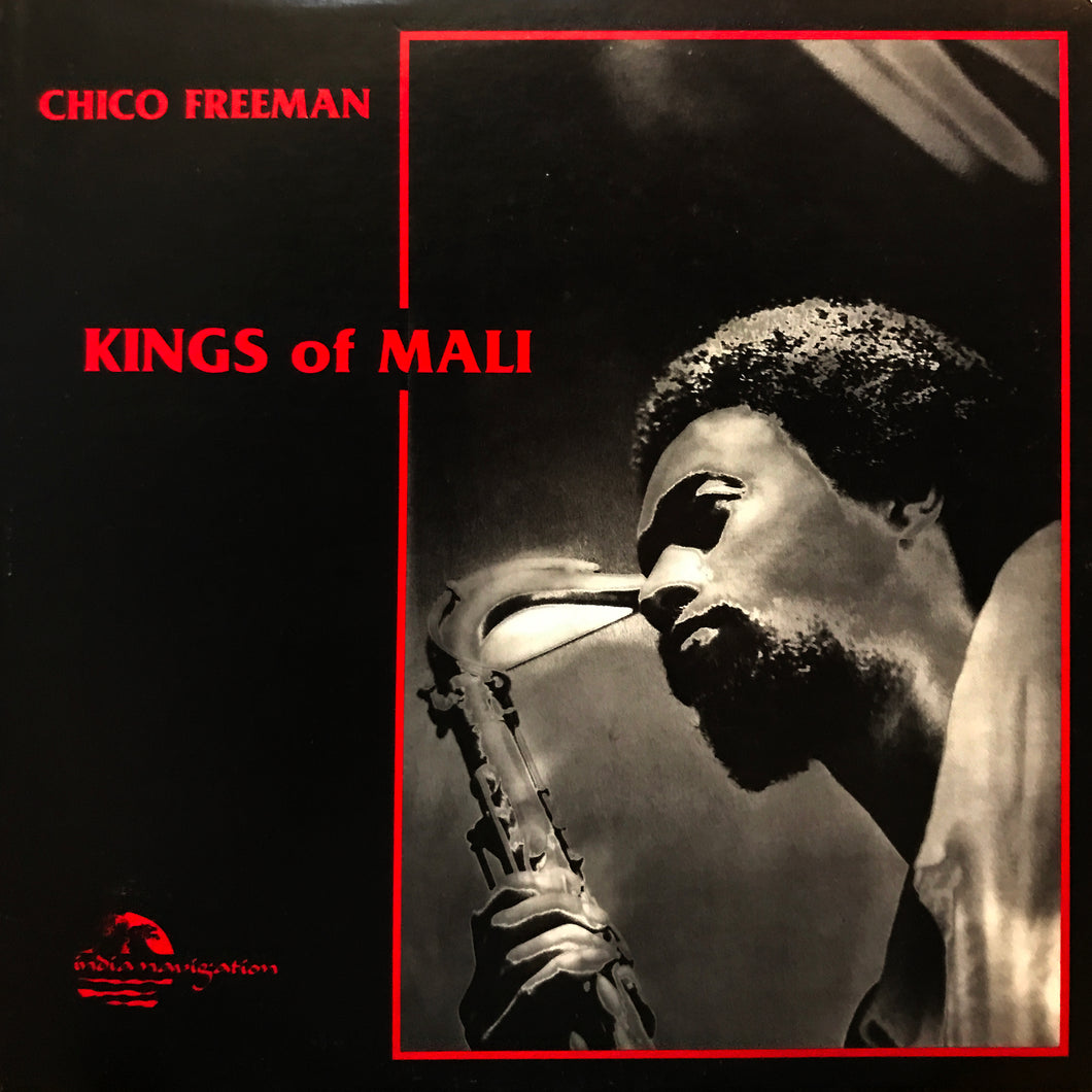 Chico Freeman “Kings of Mali”