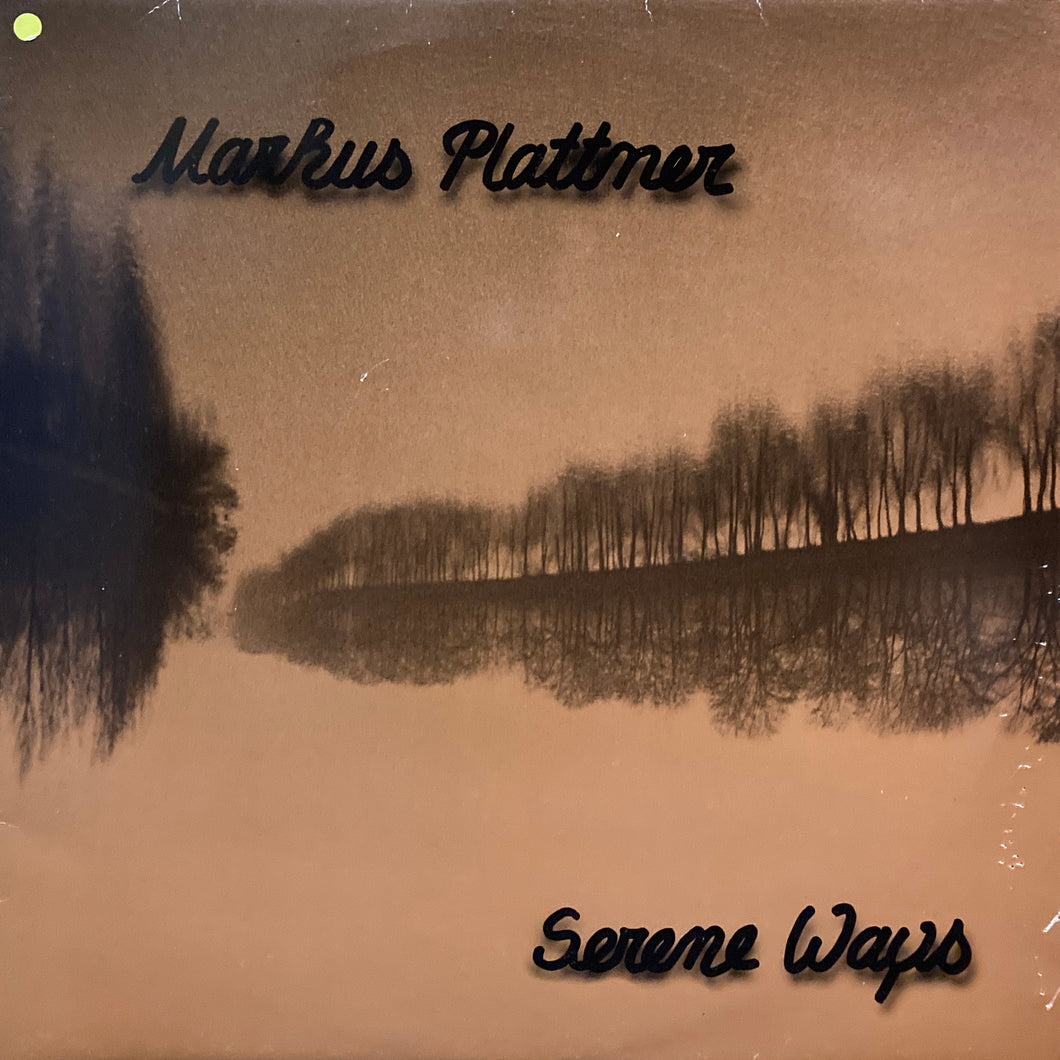 Markus Plattner “Serene Ways”