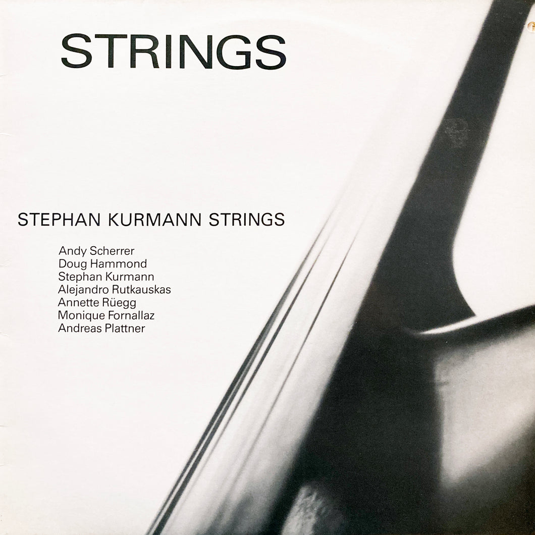 Stephan Kurmann Strings “Strings”