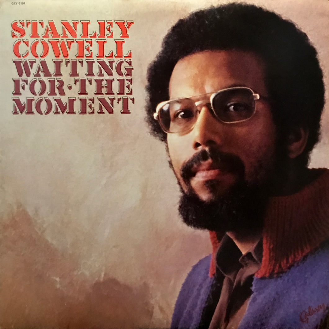 Stanley Cowell “Waiting for the Moment”