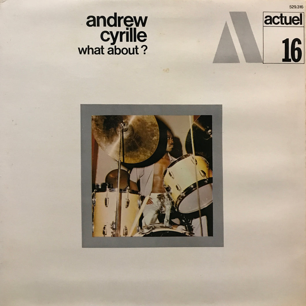 Andrew Cyrille “What About?”