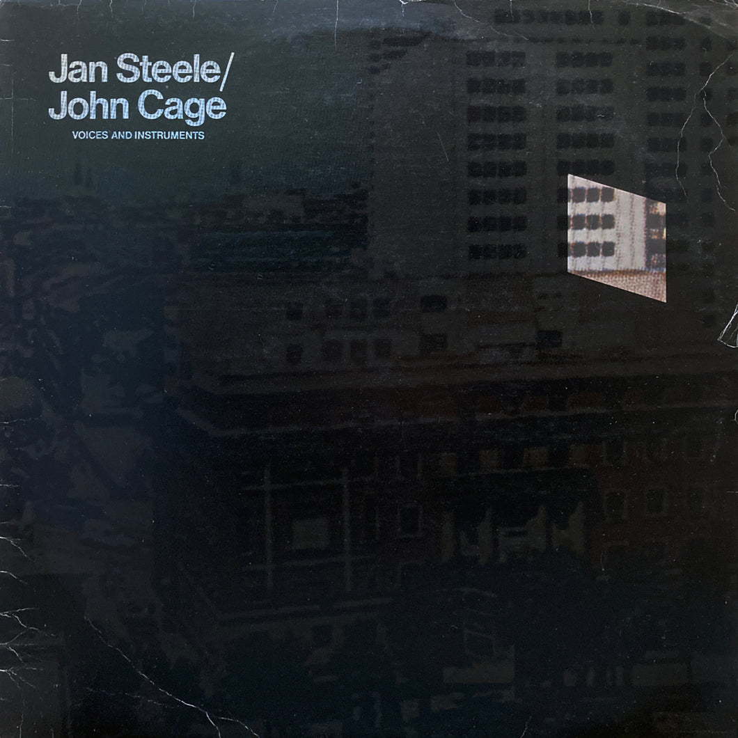 Jan Steele / John Cage “Voices and Instruments”