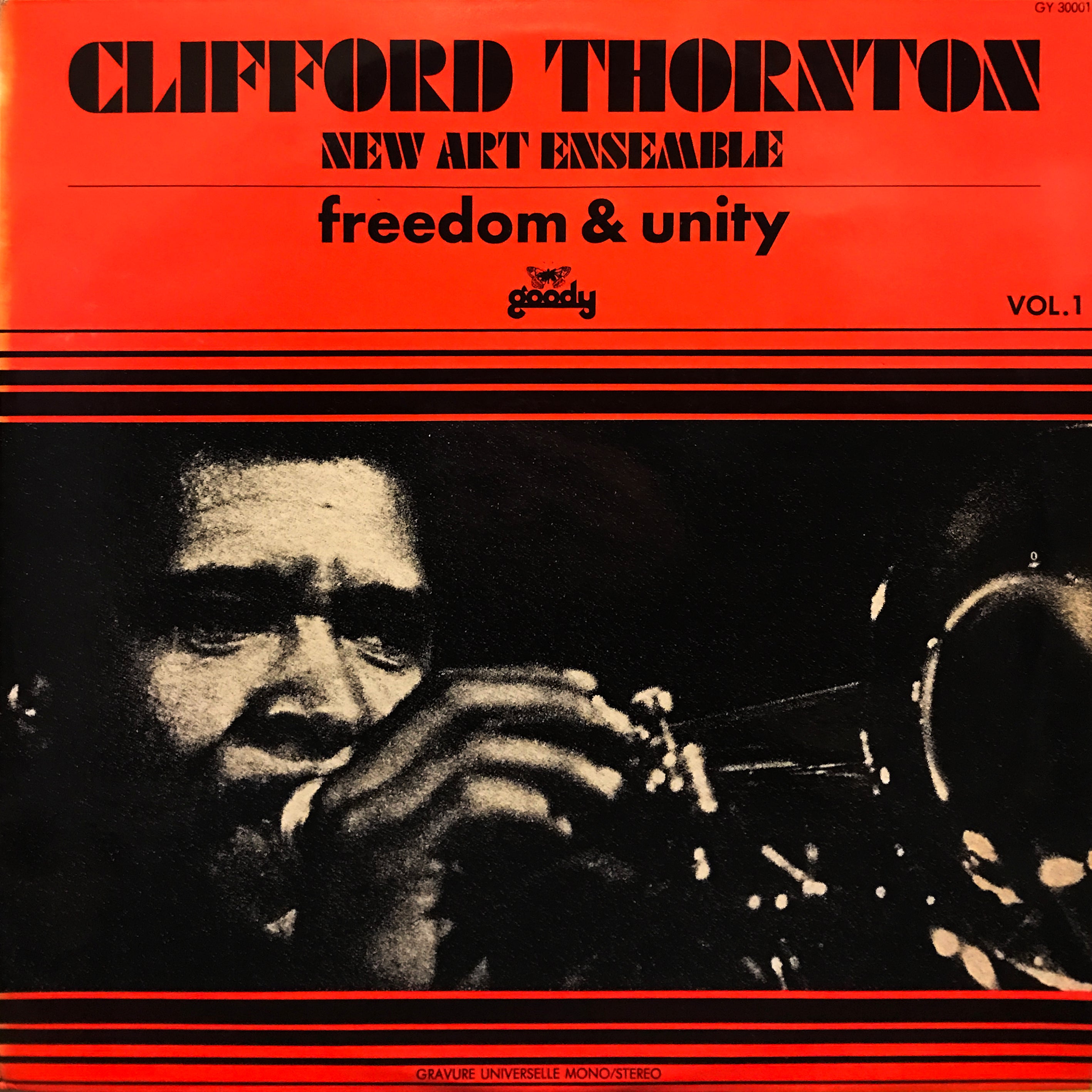 Clifford Thornton New Art Ensemble “Freedom & Unity Vol. 1”