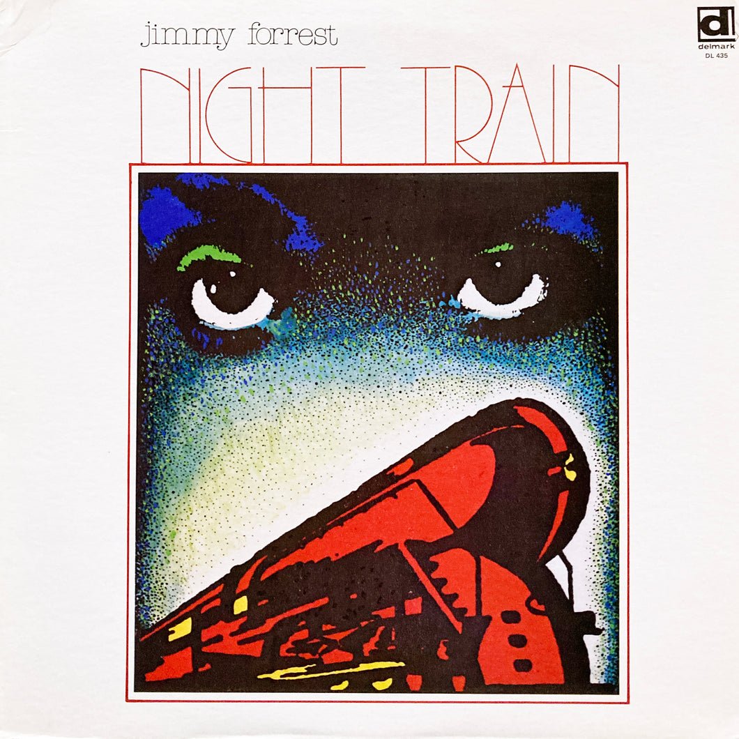 Jimmy Forrest “Night Train”