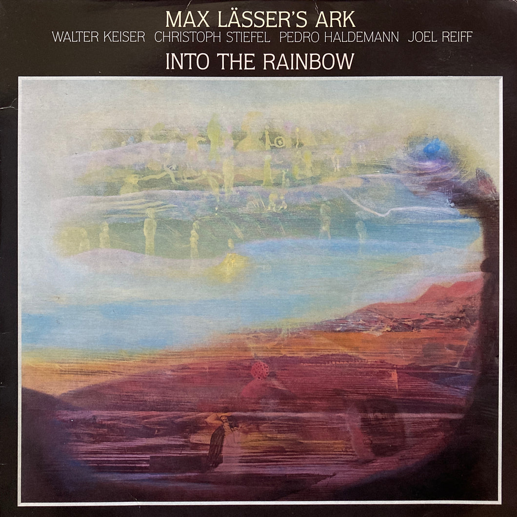 Max Lasser’s Ark “Into The Rainbow”