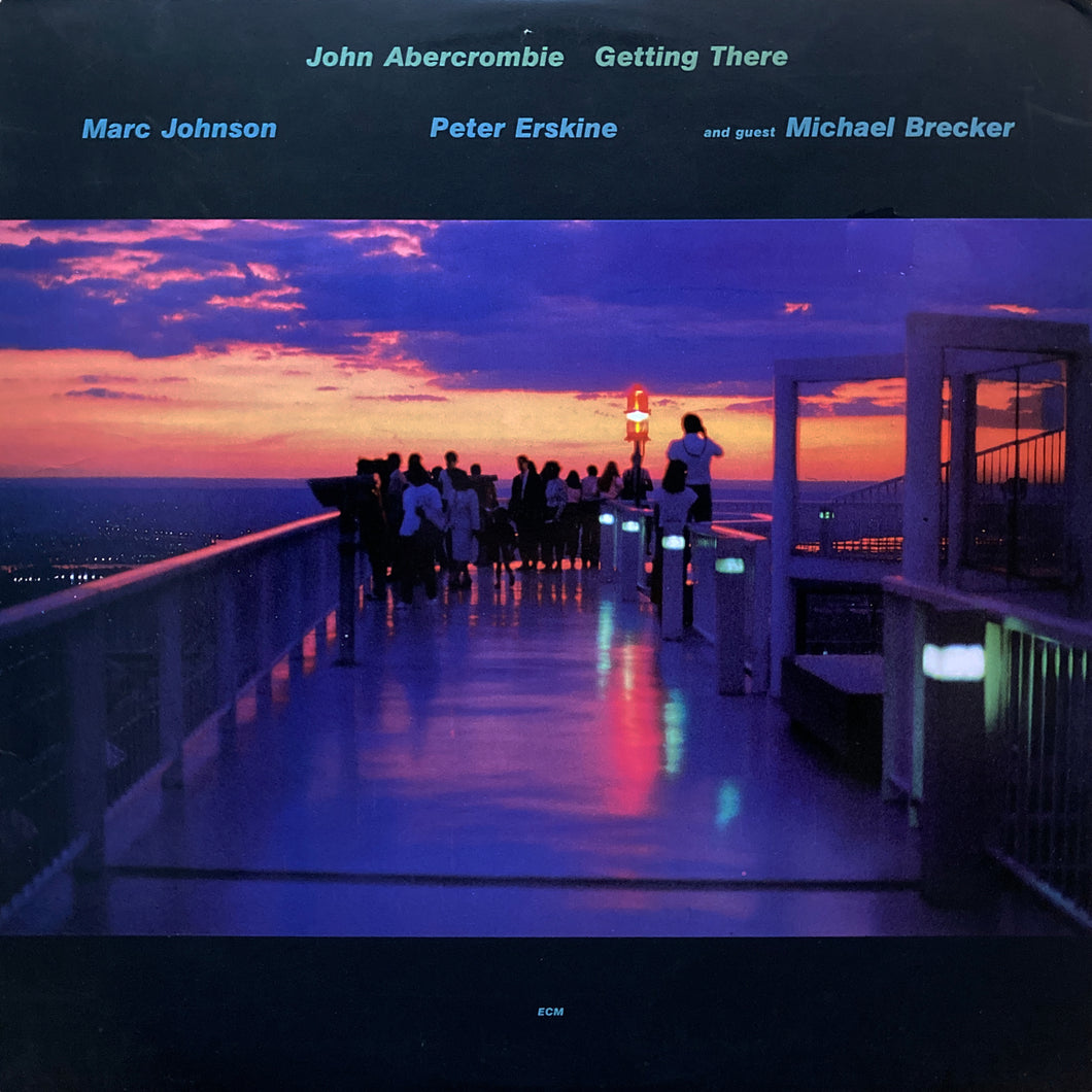 John Abercrombie “Getting There”