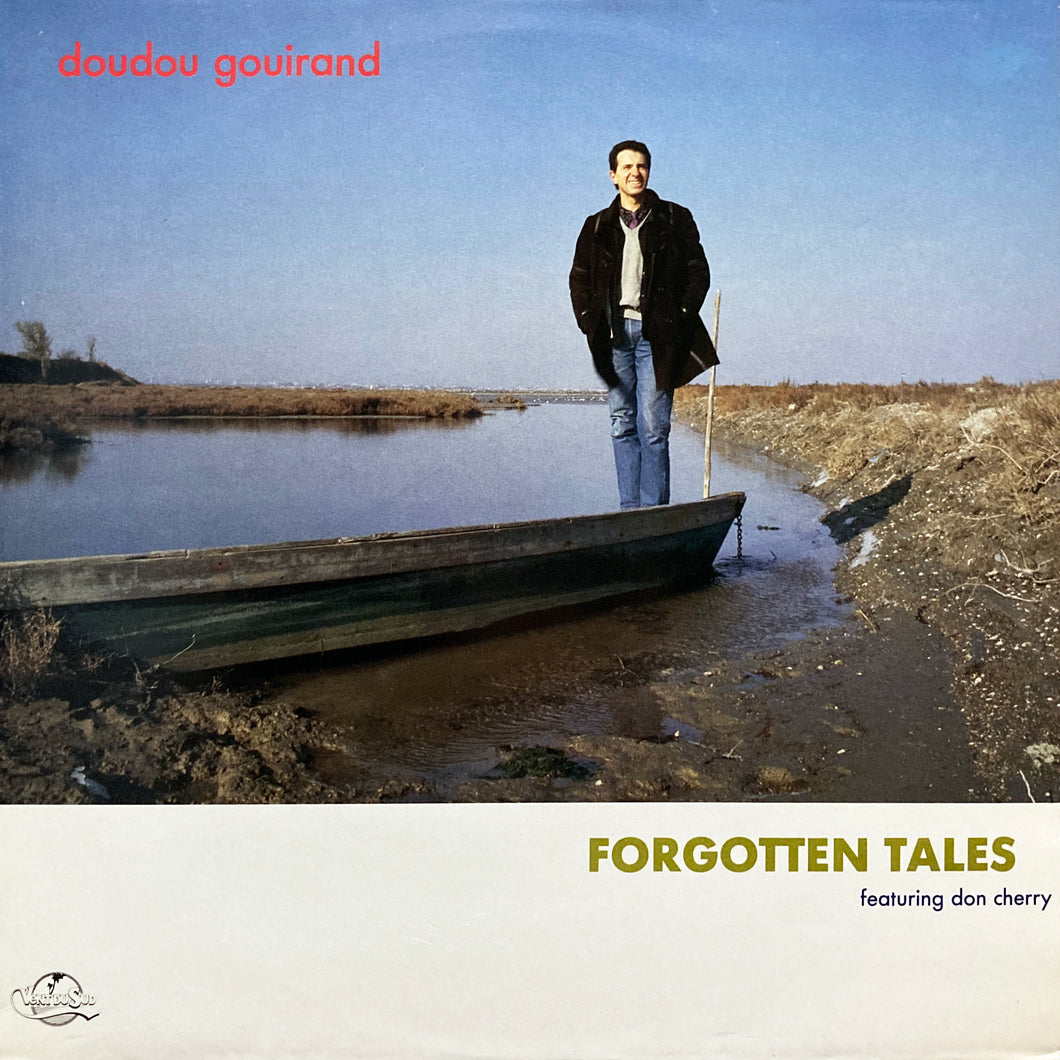 Doudou Gouirand feat. Don Cherry “Forgotten Tales”