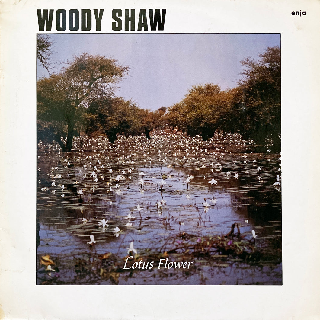 Woody Shaw “Lotus Flower”