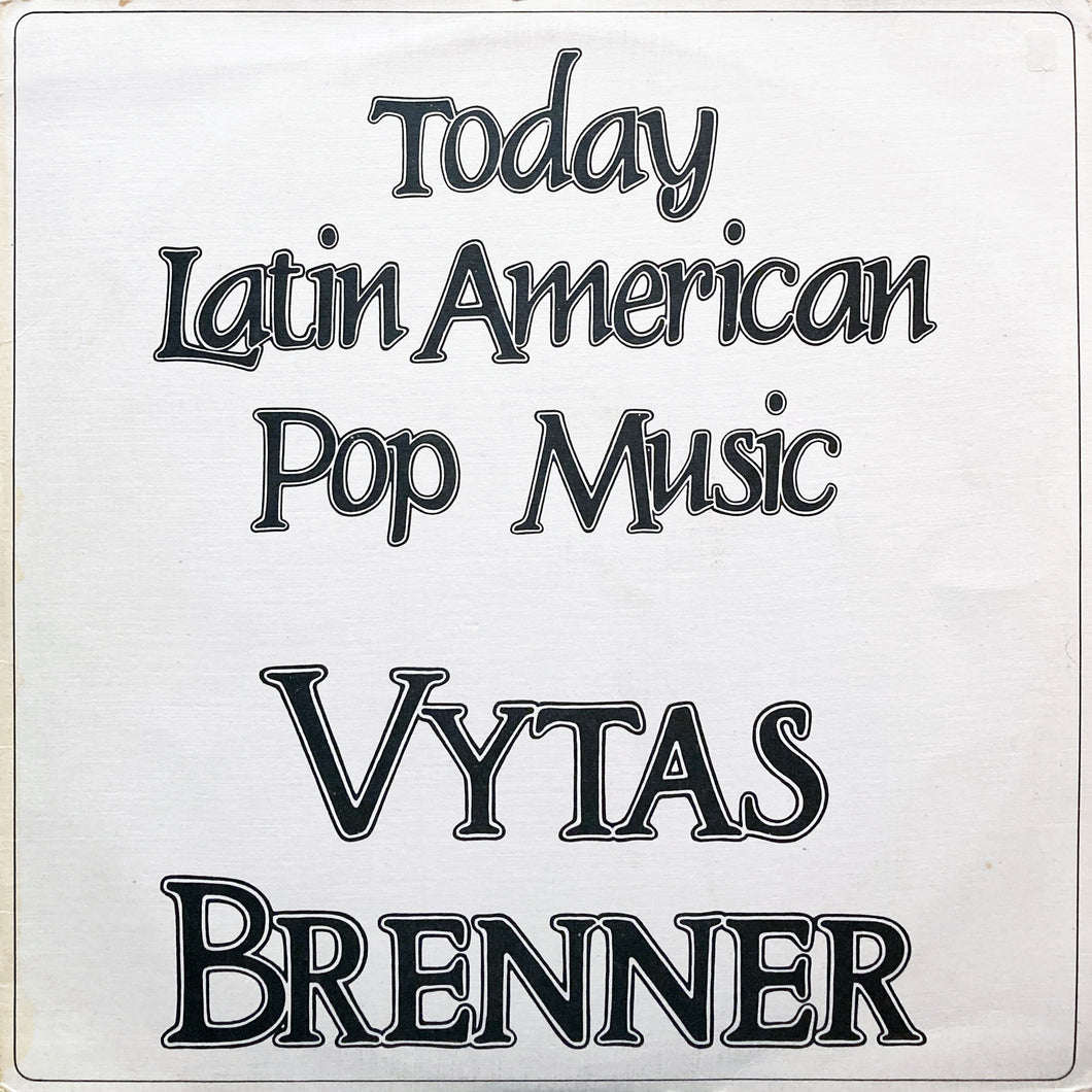 Vytas Brenner “Today Latin American Pop Music”