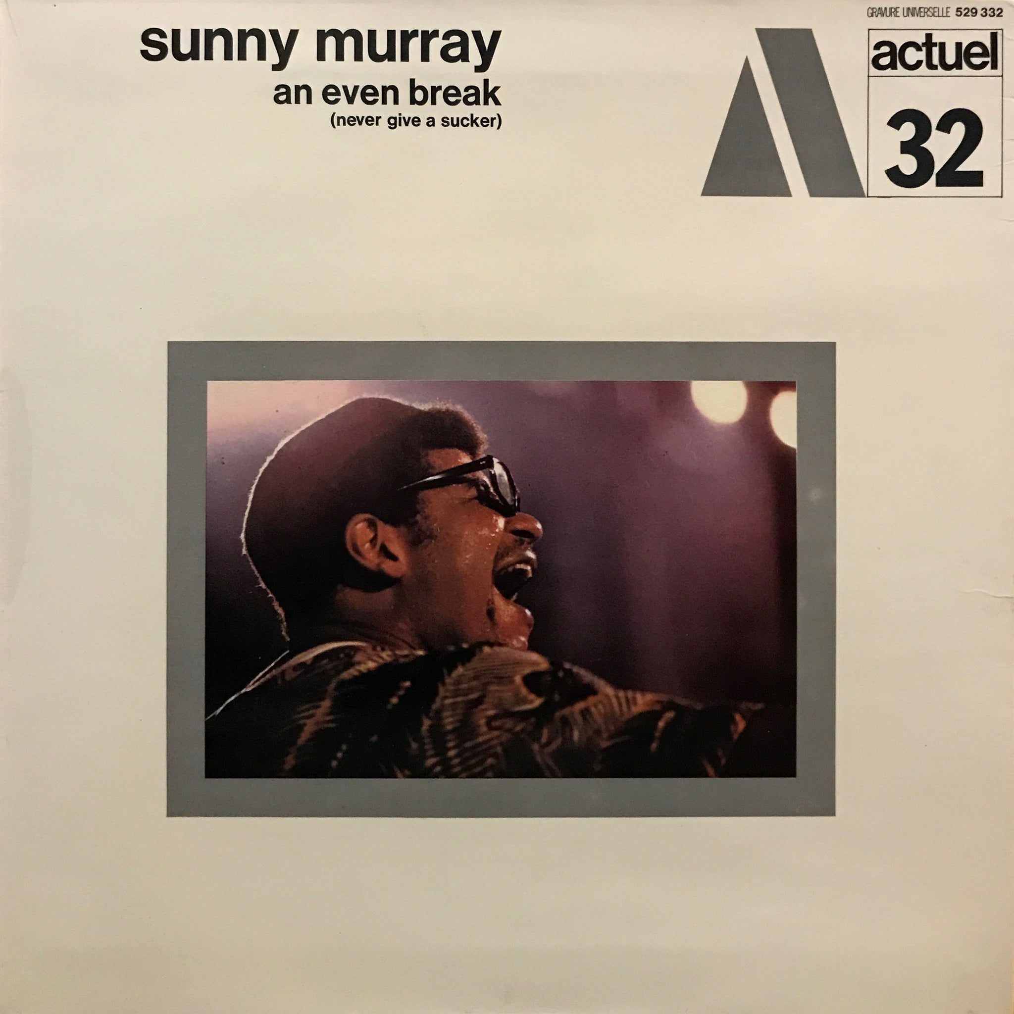 Sunny Murray “An Even Break (Never Give a Sucker)” – PHYSICAL STORE