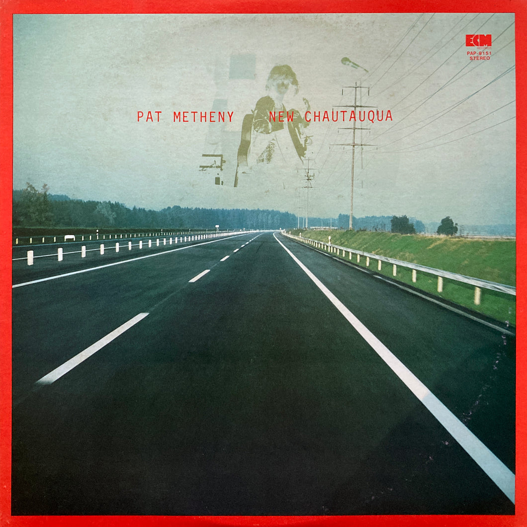 Pat Metheny “New Chautauqua”