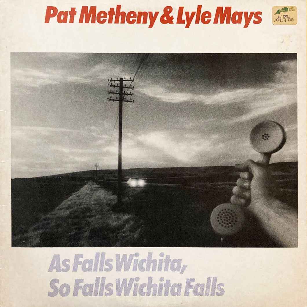 Pat Metheny & Lyle Mays “As Falls Wichita, So Falls Wichita Falls”