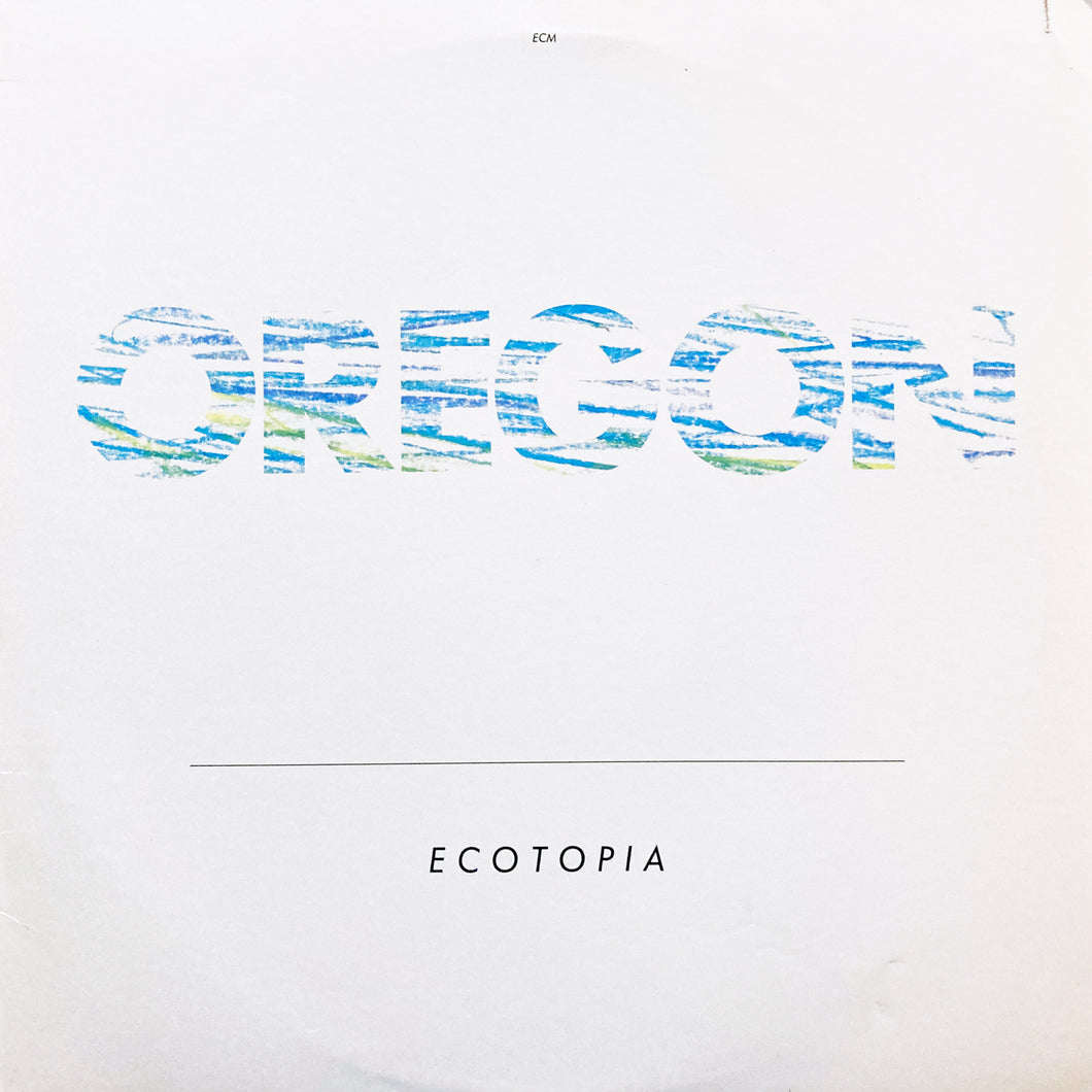 Oregon “Ecotopia”