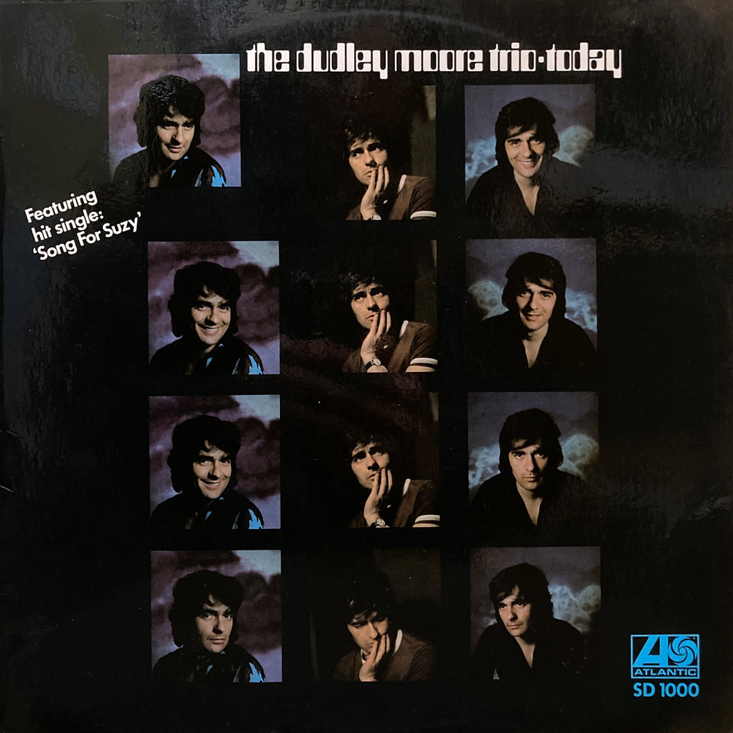 The Dudley Moore Trio “Today”