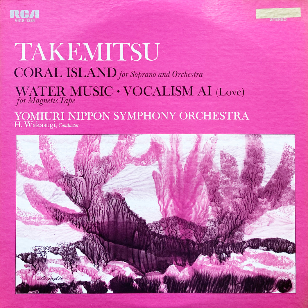 Toru Takemitsu “Coral Island / Water Music / Vocalism AI (Love)”