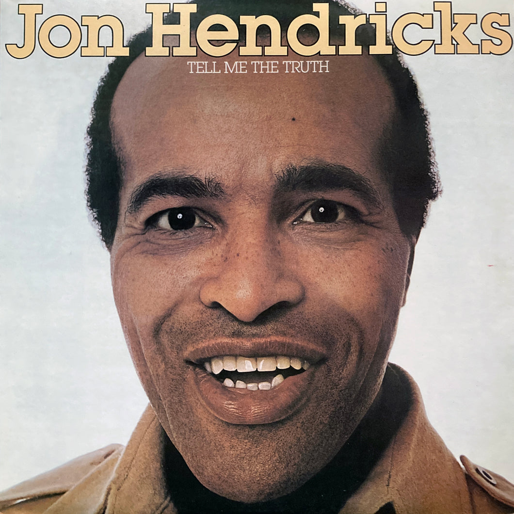 Jon Hendricks “Tell Me The Truth”