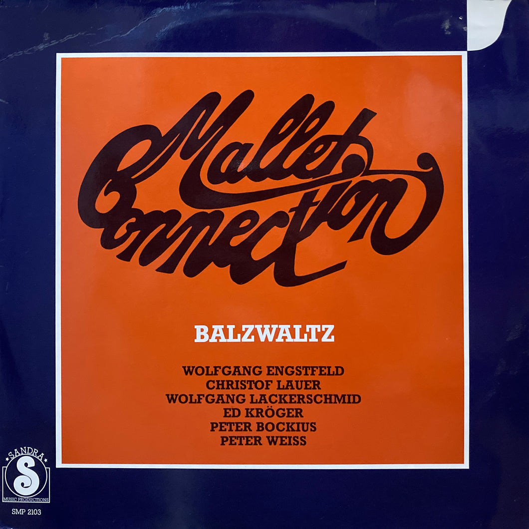 Mallet Connection “Balzwaltz”