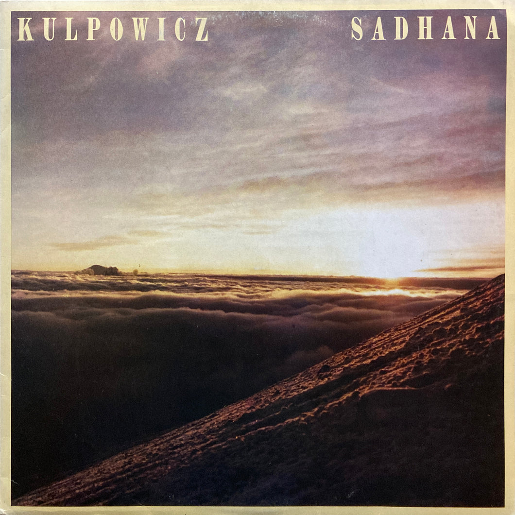 Slawomir Kulpowicz “Sadhana”