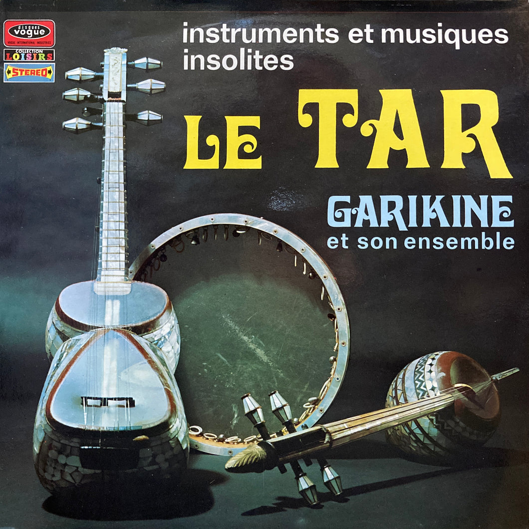 Garikine et Son Ensemble “Le Tar”