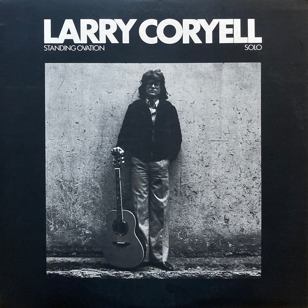 Larry Coryell “Standing Ovation”