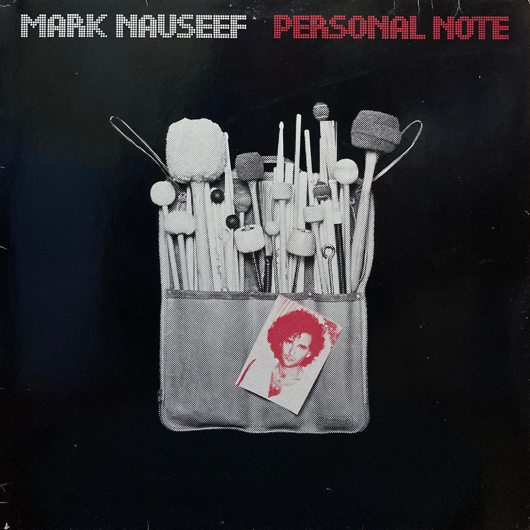 Mark Nauseef “Personal Note”