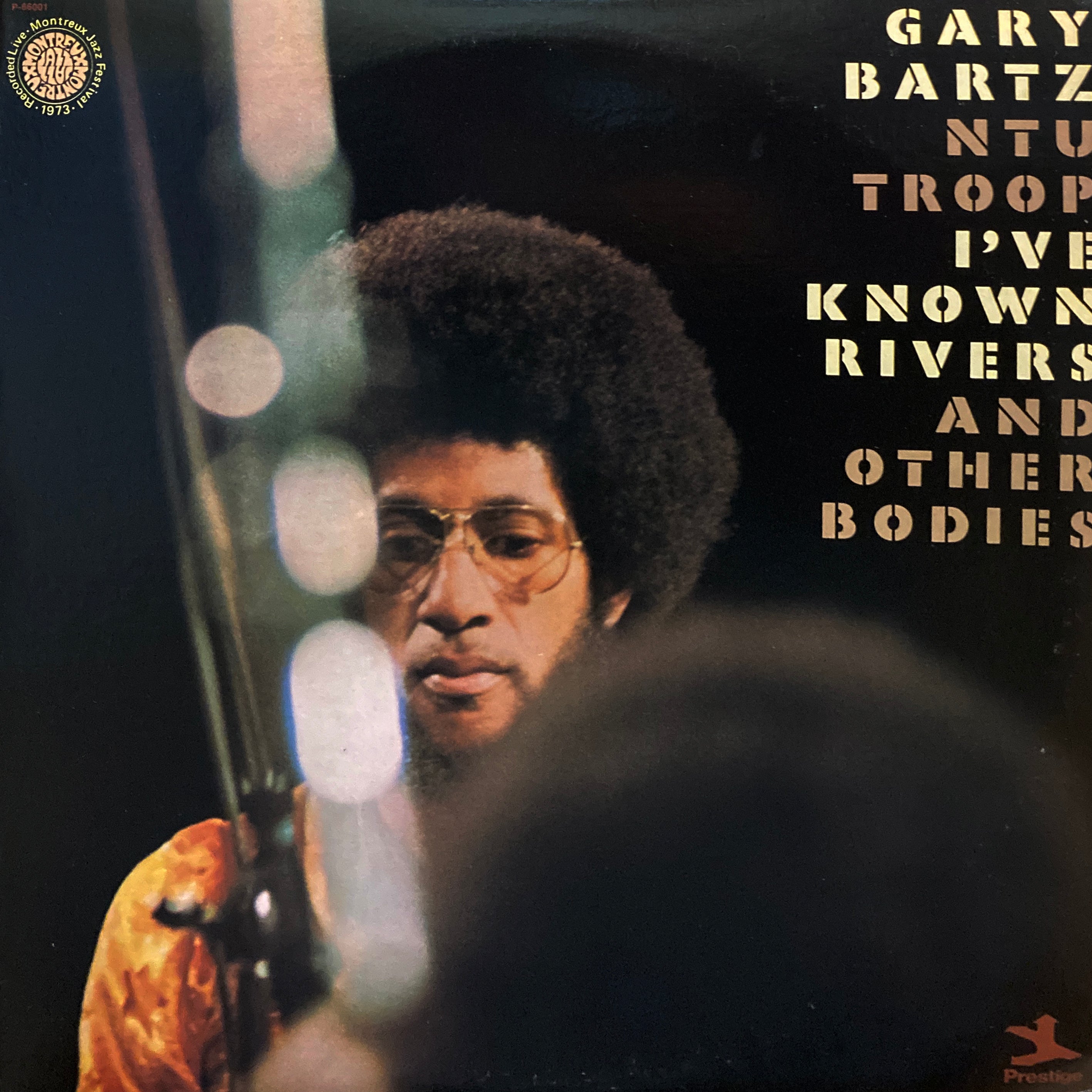 Gary Bartz NTU troop LPレコード Gary Bartz NTU Troop “I've Known Rivers and Other Bodies