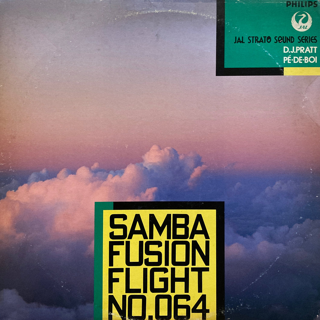 D.J. Pratt & Pe-De-Boi “Samba Fusion Flight No.064”