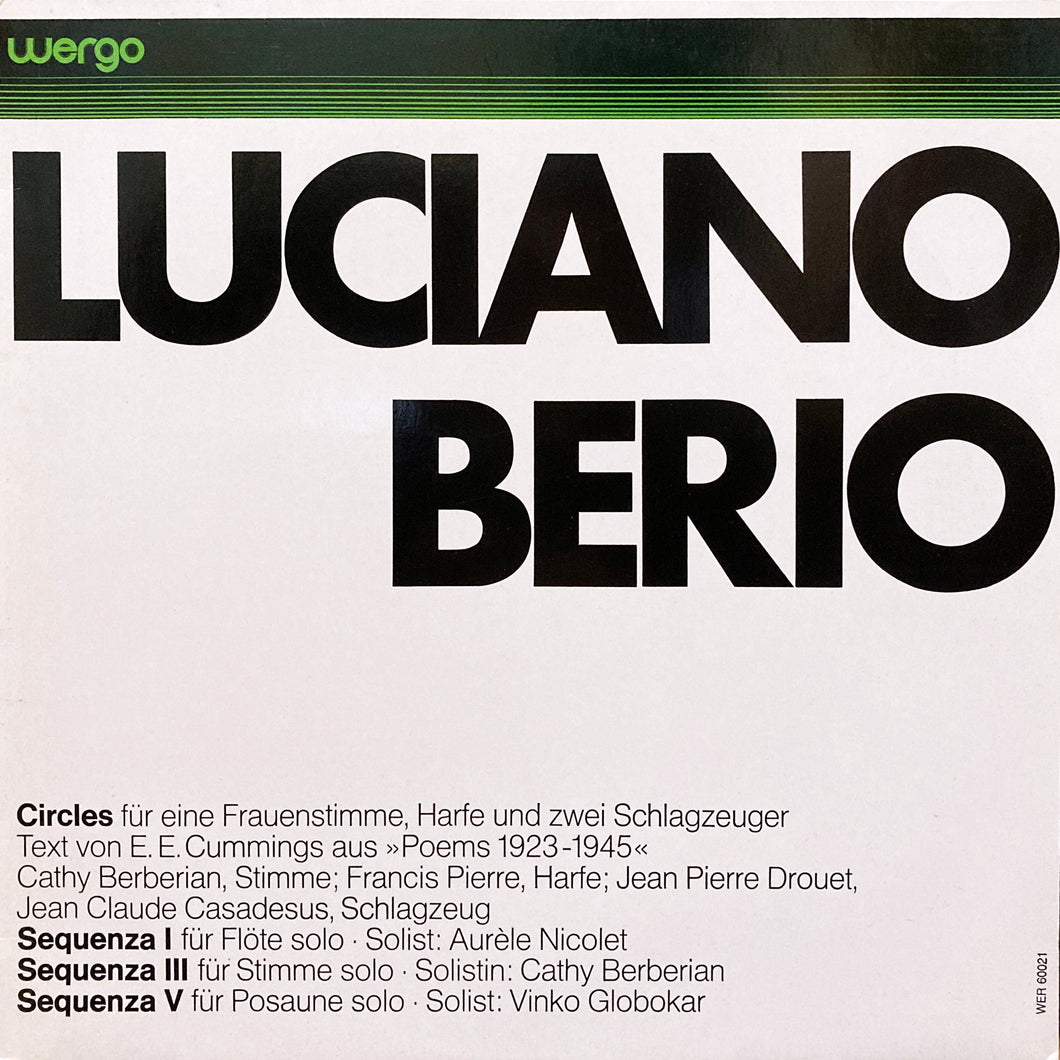 Luciano Berio “Circles / Sequenza I, III, IV”