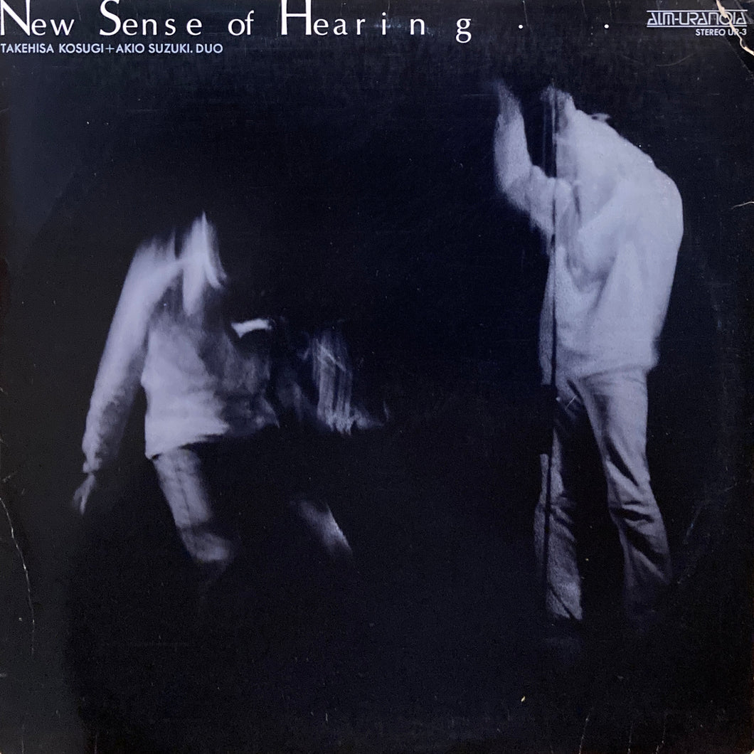 Takehisa Kosugi + Akio Suzuki. Duo “New Sense of Hearing..”