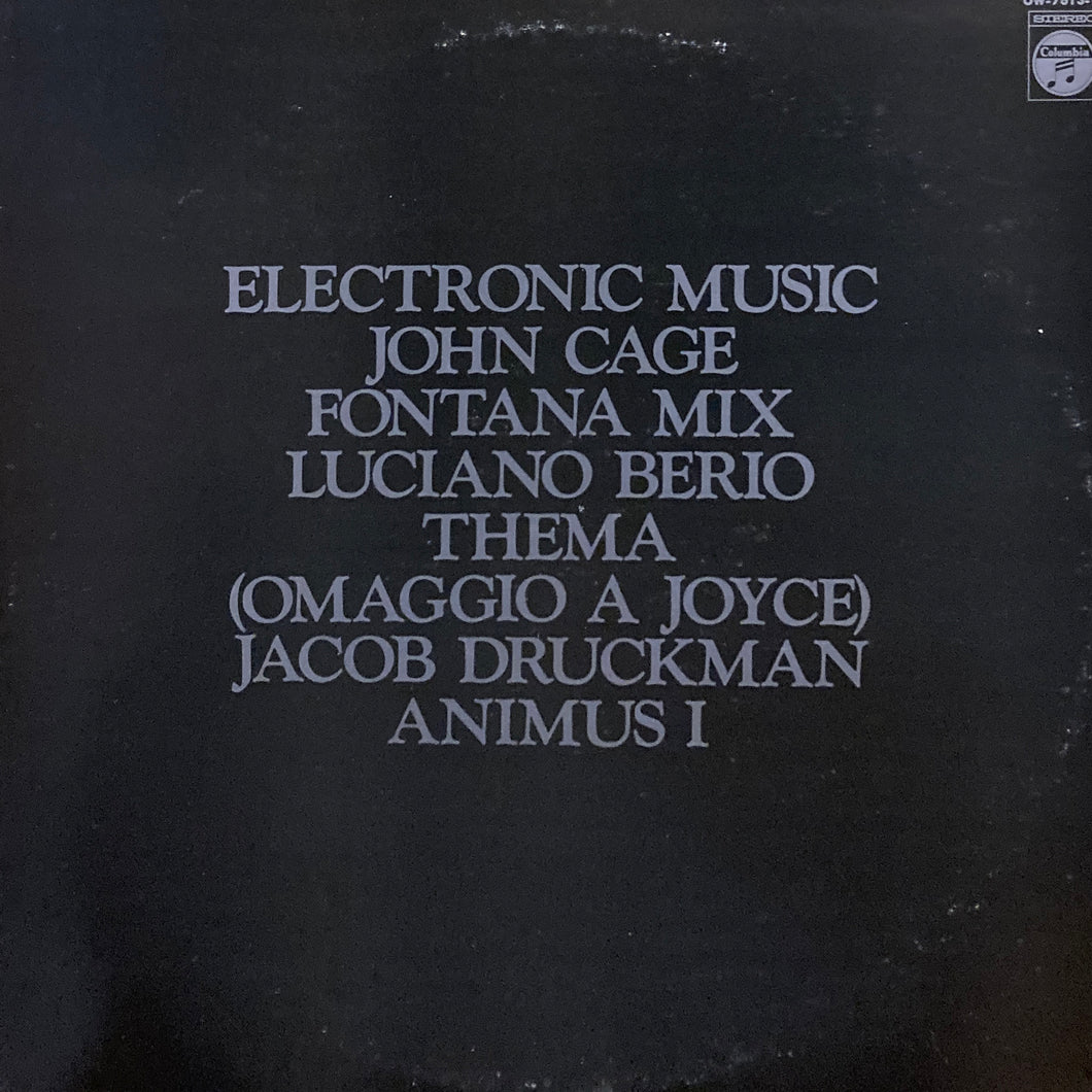 Cage / Berio / Druckman “Electronic Music”